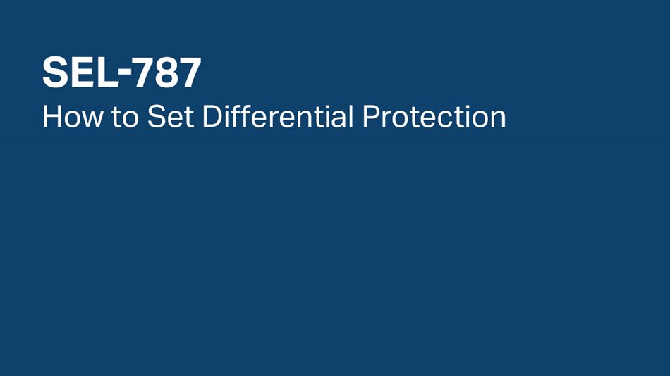 SEL-787: How to Set Differential Protection